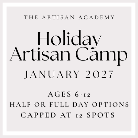 Holiday Artisan Camp Ages 6-12